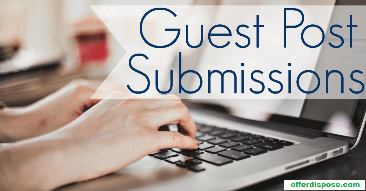 How to Submit Free Powerful Lifetime Guest Post Articles
